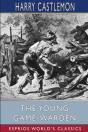 The Young Game-Warden (Esprios Classics) - Preview
