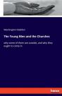 The Young Men And The Churches:Why Some - Preview