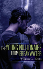 The Young Millionaire From Breakwater - Preview
