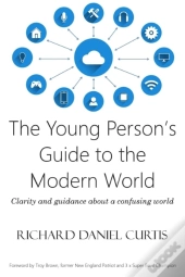 The Young Person'S Guide To The Modern World