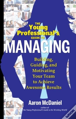 Capa do artigo The Young Professionals Guide To Managing
