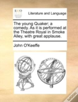 Capa do artigo The Young Quaker; A Comedy. As It Is Per