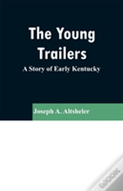 Capa do artigo The Young Trailers