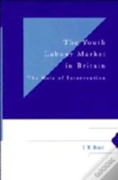 The Youth Labour Market In Britain