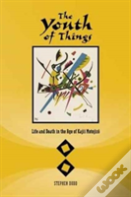 The Youth Of Things