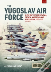 The Yugoslav Air Force Volume 1