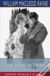 Capa do artigo The Yukon Trail (Esprios Classics)