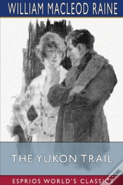Capa do artigo The Yukon Trail (Esprios Classics)