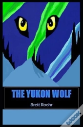 The Yukon Wolf