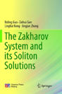 The Zakharov System And Its Soliton Solutions - Preview
