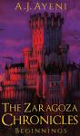 The Zaragoza Chronicles - Preview