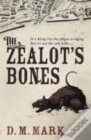 The Zealot'S Bones
