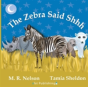 The Zebra Said Shhh - Preview