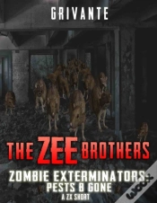 Capa do artigo The Zee Brothers: Zombie Exterminators : Pests B
