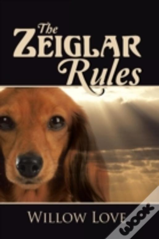 The Zeiglar Rules