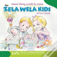 The Zela Wela Kid