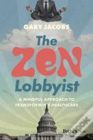 The Zen Lobbyist