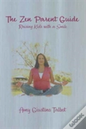 Capa do artigo The Zen Parent Guide Raising Kids With A Smile