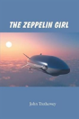The Zeppelin Girl - Preview