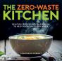 The Zero-Waste Kitchen - Preview