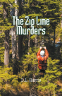 The Zip Line Muders - Preview