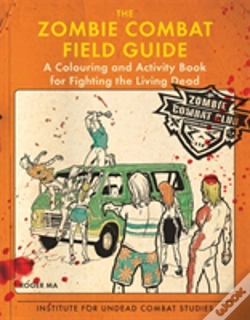 Capa do artigo The Zombie Combat Field Guide