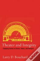 Theater And Integrity