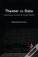 Theater As Data