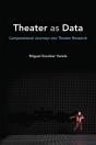 Theater As Data - Preview