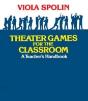 Theater Games For The Classroom - Preview