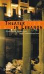 Theater In Lebanon Â€“ Production, Reception And Confessionalism - Preview