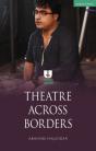 Theatre Across Borders - Preview