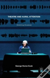 Capa do artigo Theatre And Aural Attention