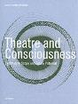 Theatre And Consciousness - Preview