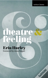 Theatre And Feeling