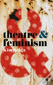 Theatre And Feminism