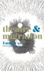Theatre And Migration - Preview