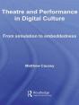 Theatre And Performance In Digital Culture - Preview
