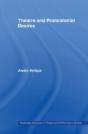 Theatre And Postcolonial Desires - Preview