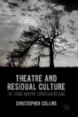 Theatre And Residual Culture - Preview