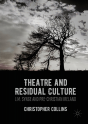 Theatre And Residual Culture - Preview