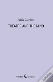 Theatre And The Mind