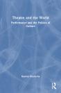 Theatre And The World - Preview