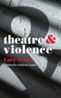 Theatre And Violence - Preview