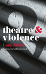 Theatre And Violence