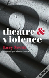 Theatre And Violence