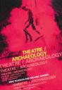 Theatre/Archaeology - Preview