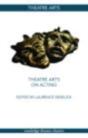 Theatre Arts On Acting - Preview