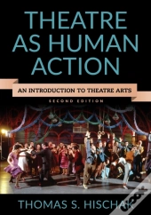Theatre As Human Action 2ed