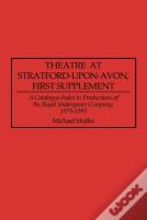 Theatre At Stratford-Upon-Avon, First Supplement